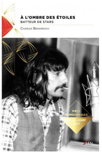 A l'ombre des étoiles : batteur de stars book