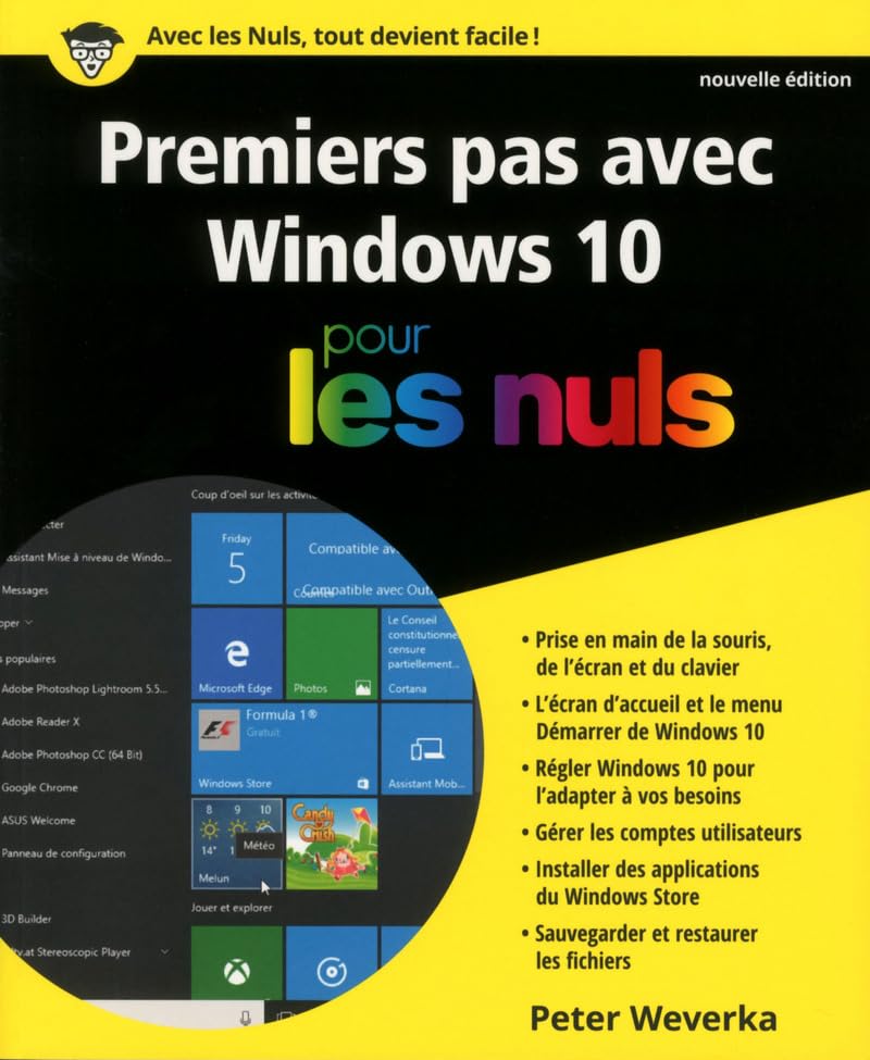 Premiers pas avec Windows 10 Pour les Nuls, nouvelle édition book