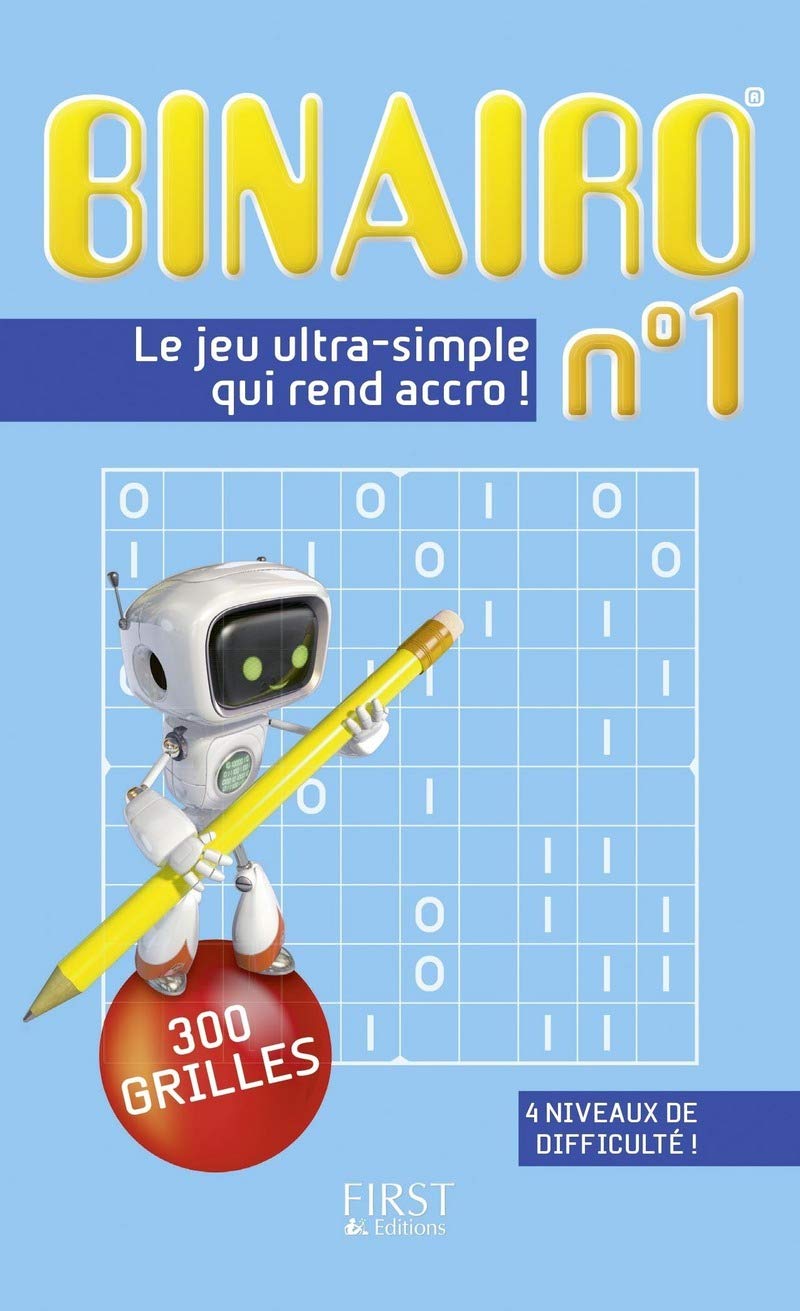 Binairo n°1 - 300 grilles : le nouveau jeu complètement addictif ! book