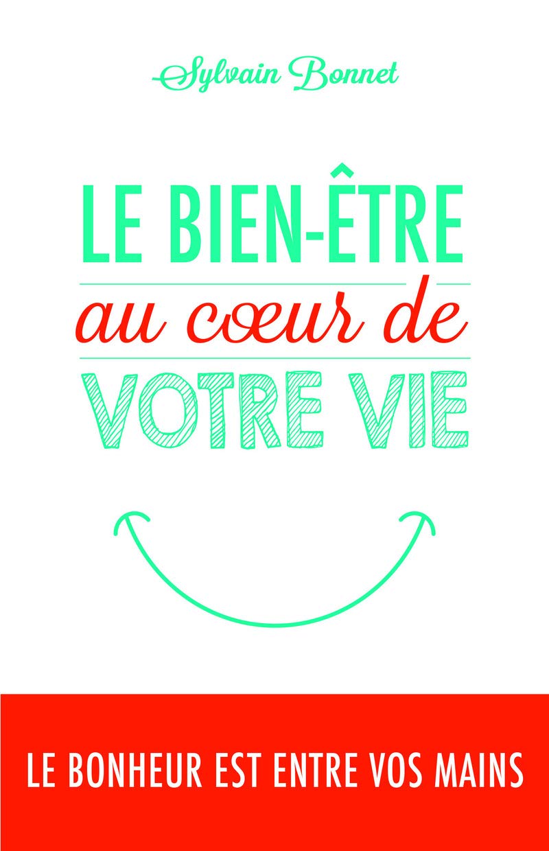 Le bien-être au coeur de votre vie book