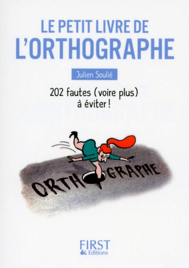 Le Petit Livre de - L'Orthographe book