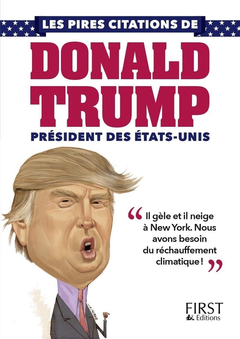 Petit livre de - Les pires citations de Donald Trump book