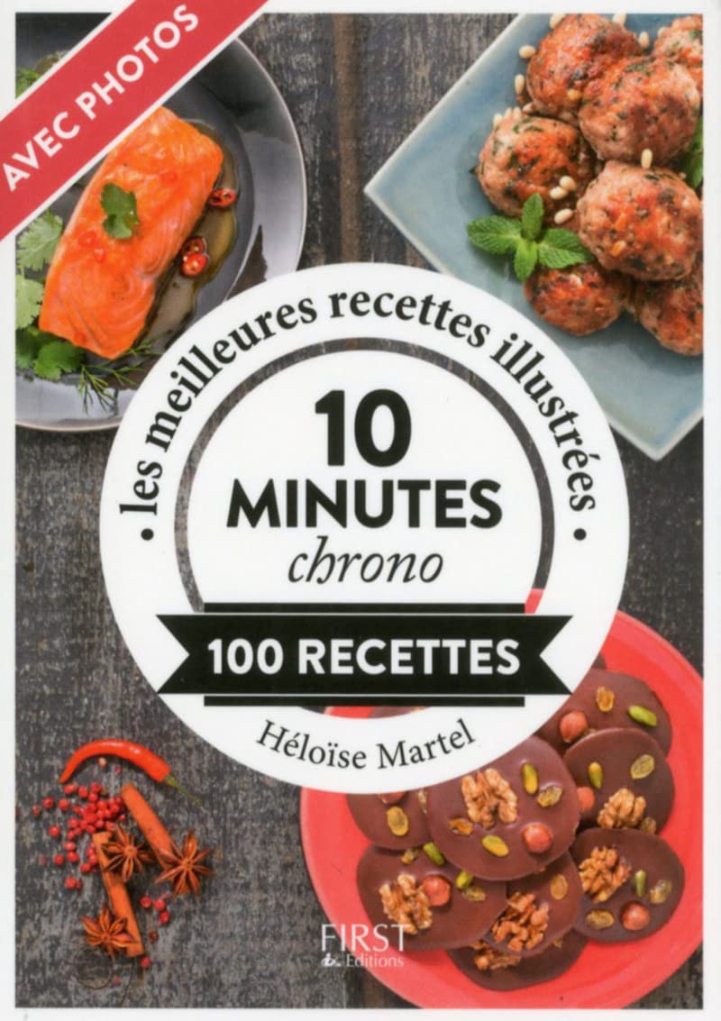 Le Petit livre de - 10 minutes chrono: 100 recettes Leisure, Home & Garden