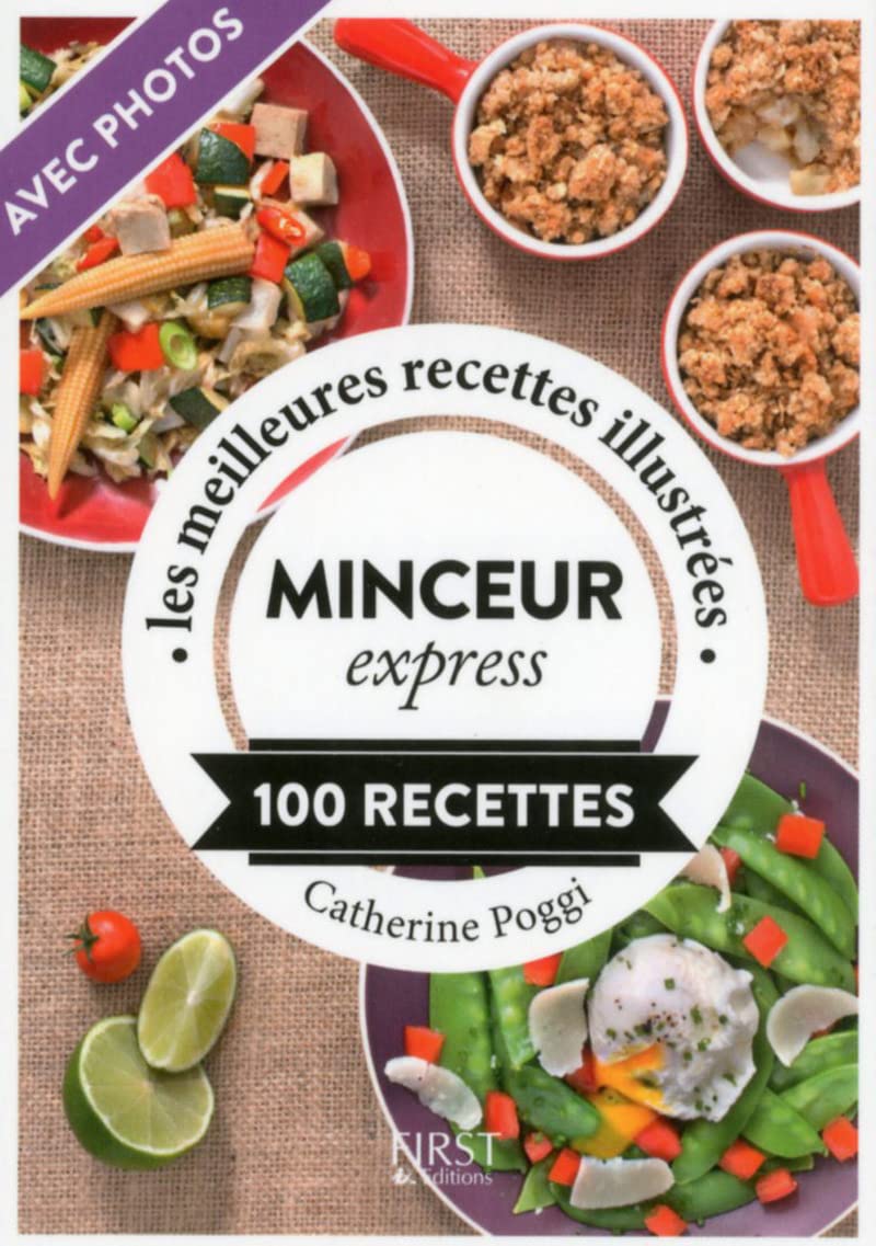 Le Petit Livre de - Minceur express: 100 recettes Leisure, Home & Garden