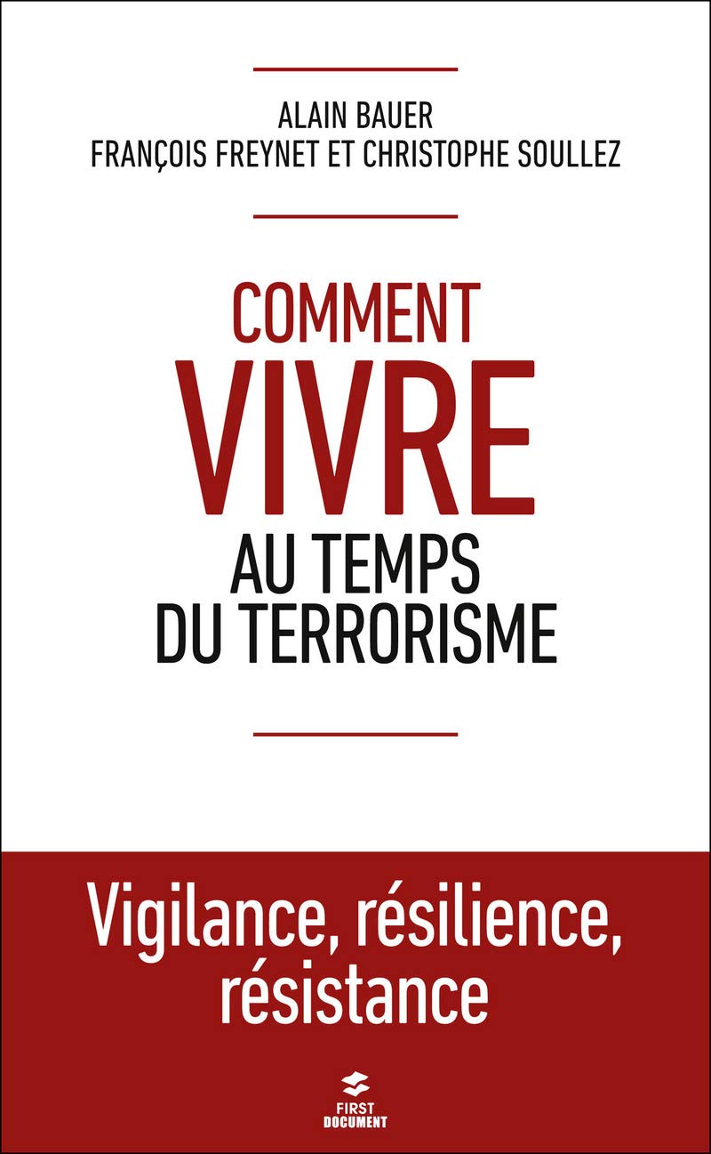 Comment vivre au temps du terrorisme: Vigilance, résilience, résistance Non-fiction books