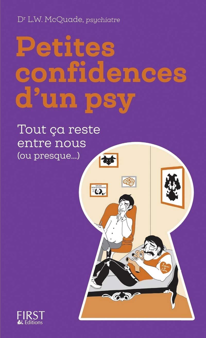 Petites confidences d'un psy: Tout ça reste entre nous (ou presque...) book