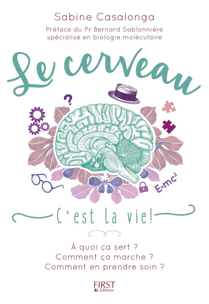 Le Cerveau c'est la vie ! book
