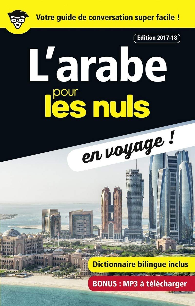 L'arabe pour les Nuls en voyage, édition 2017-18 book