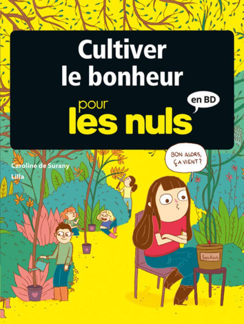 Cultiver le bonheur pour les Nuls en BD book