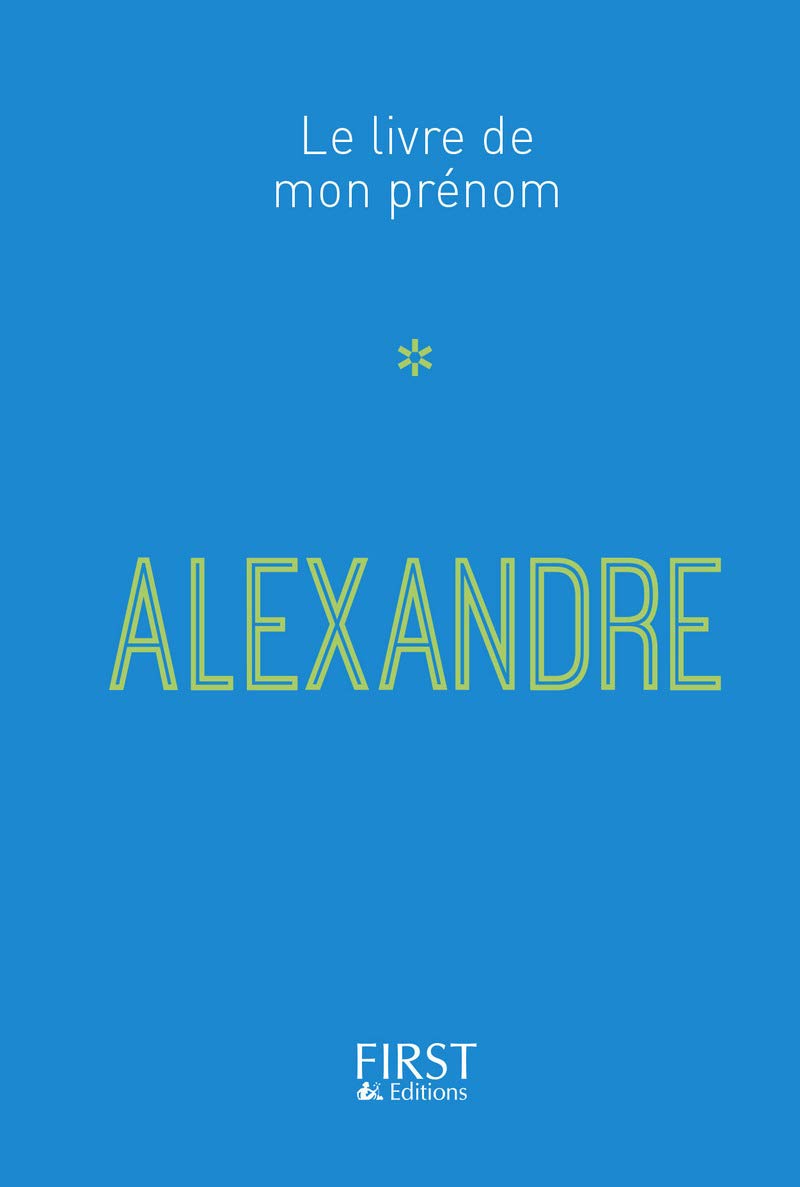 17 Le Livre de mon prénom - Alexandre book
