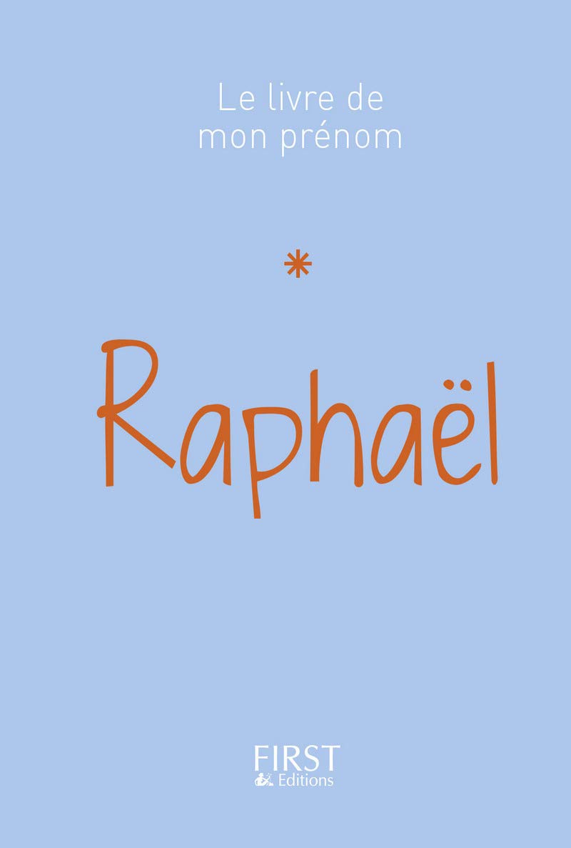 Le Livre de mon prénom - Raphaël 25 book