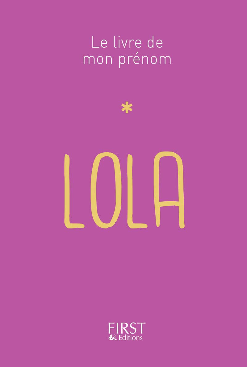 40 Le Livre de mon prénom - Lola book