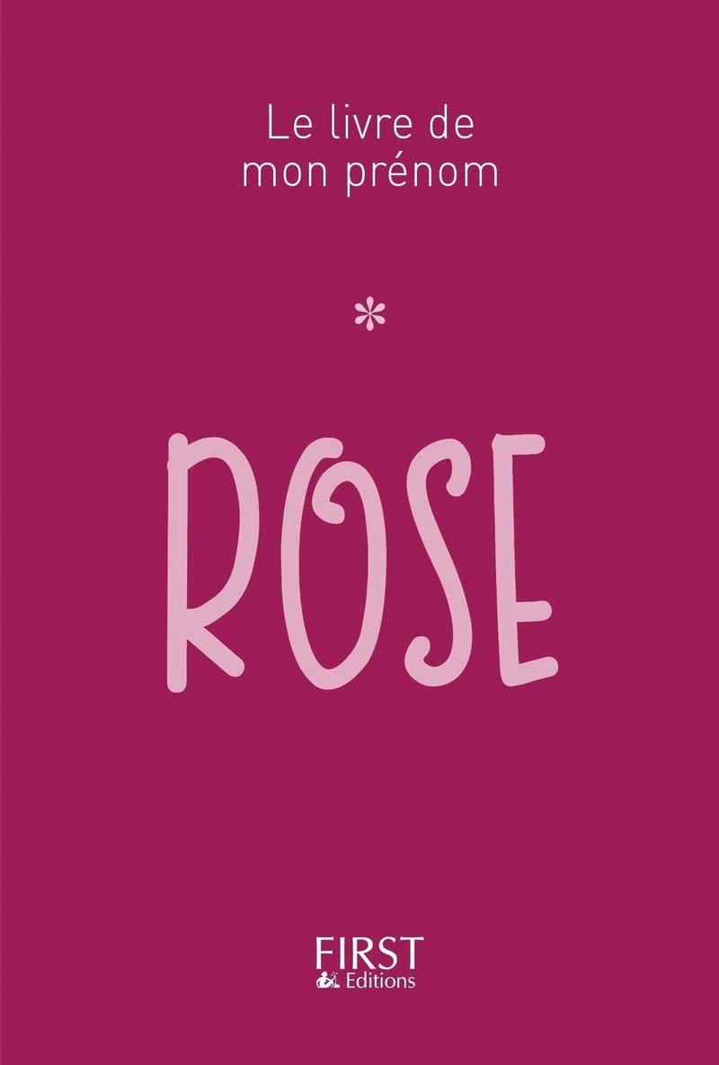 Le Livre de mon prénom - Rose 43 book