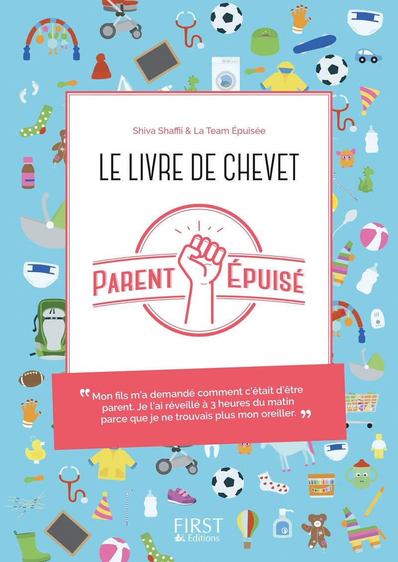 Le livre de chevet du Parent épuisé book