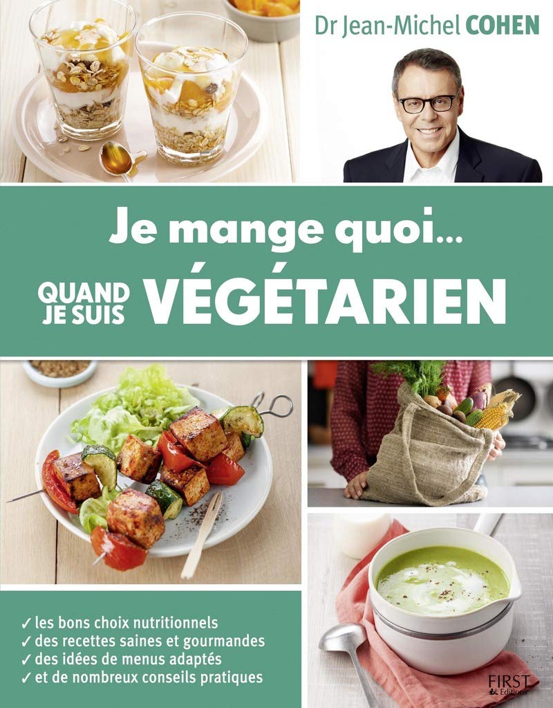 Je mange quoi quand je suis végétarien book
