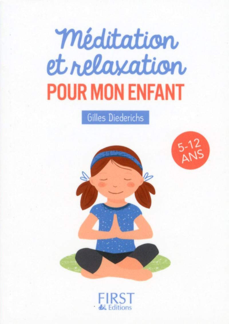 Petit livre de - Méditation et relaxation pour mon enfant book