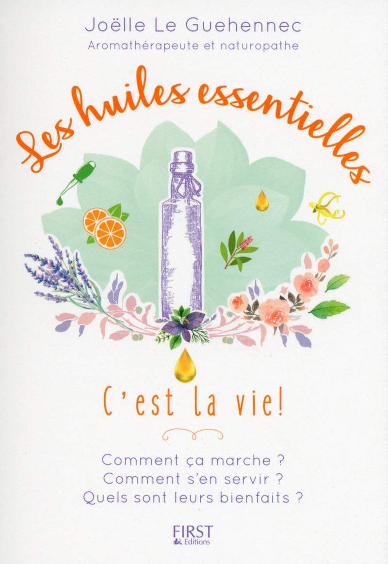 Les huiles essentielles book