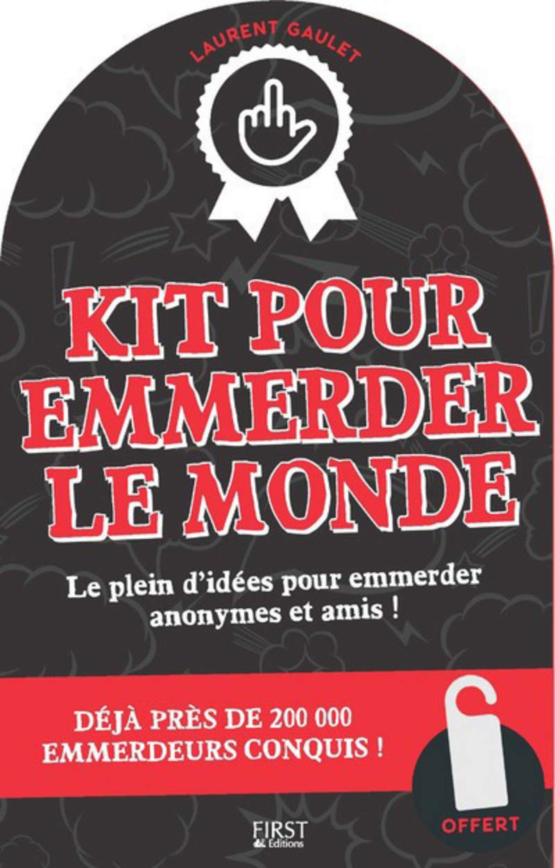 Le nouveau kit pour emmerder le monde NE book