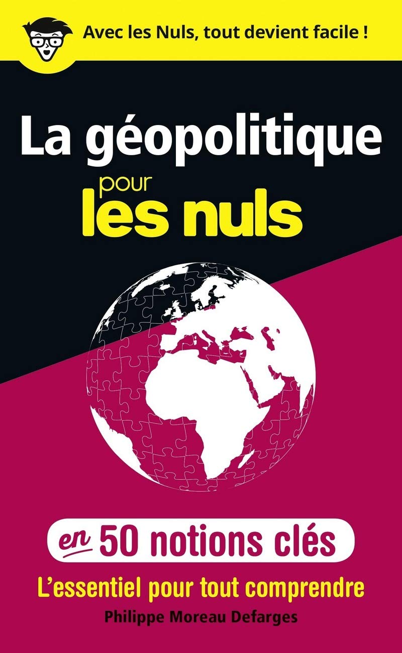 La géopolitique pour les nuls - en 50 notions clés book