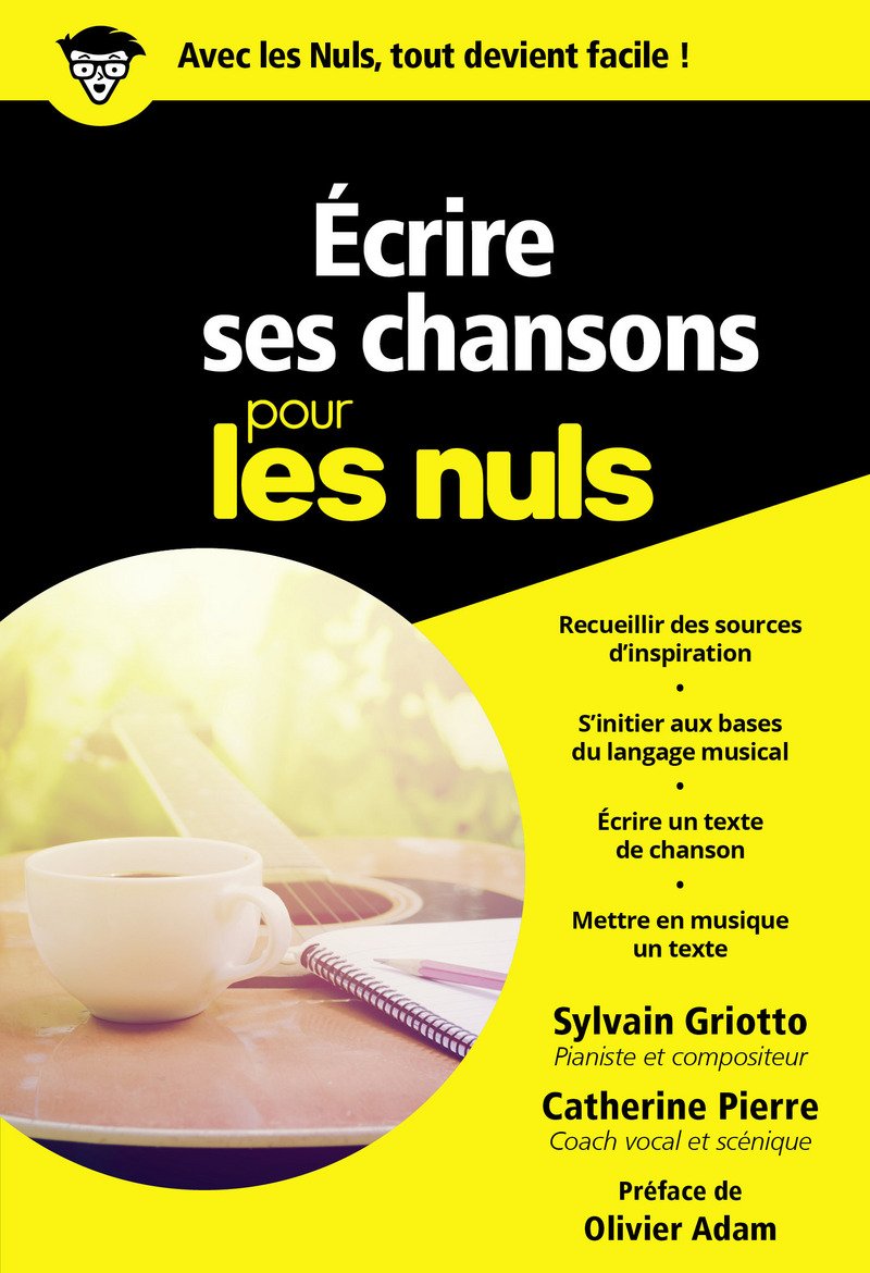 Ecrire ses chansons Poche pour les Nuls Arts & Music