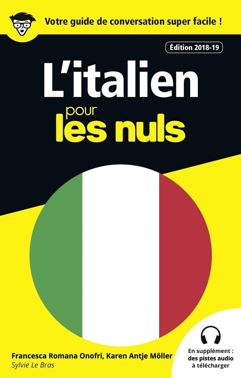 Guide de conversation l'Italien pour les Nuls, 3e édition Foreign Languages ​​& Dictionaries