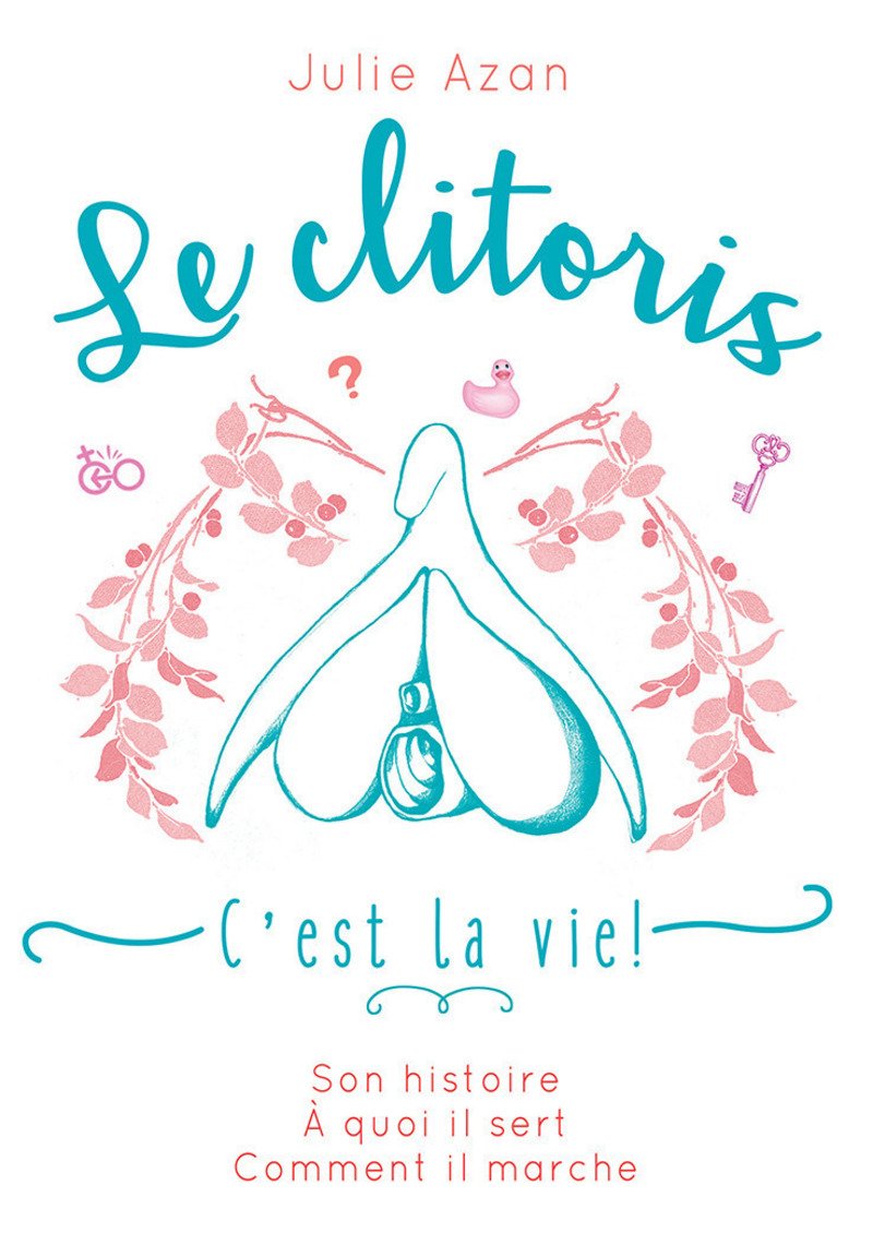 Le clitoris, c'est la vie book