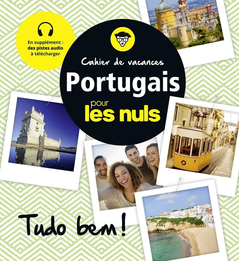 Cahier de vacances portugais pour les Nuls : Tudo Bem ! 2e ed Foreign Languages ​​& Dictionaries
