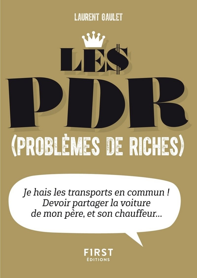 Petit livre de - Les PDR (problèmes de riches) Humour & Satire