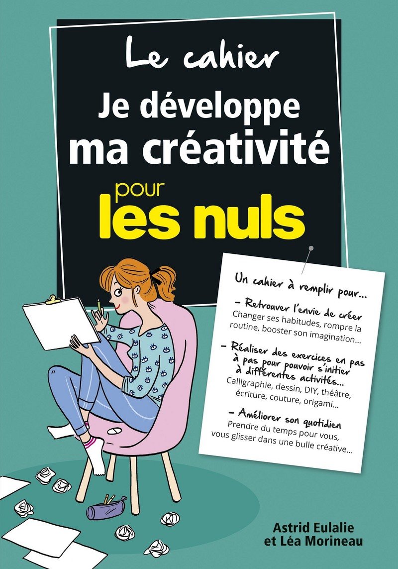 Le cahier Je développe ma créativité Pour les nuls Film, Art & Culture