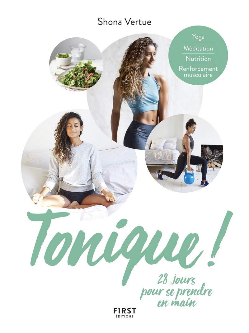 Tonique ! 28 jours pour se prendre en main Health, Nutrition & Fitness