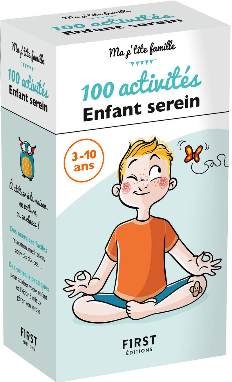 La Boîte 100 activités pour un enfant serein - 3 à 10 ans book