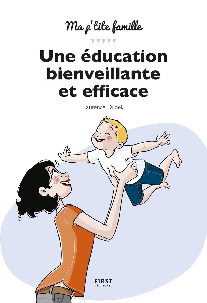 Une education bienveillante et efficace Books