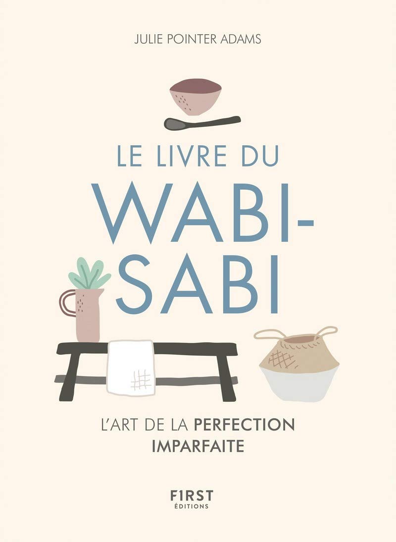 Wabi-Sabi: L'art du parfaitement imparfait book