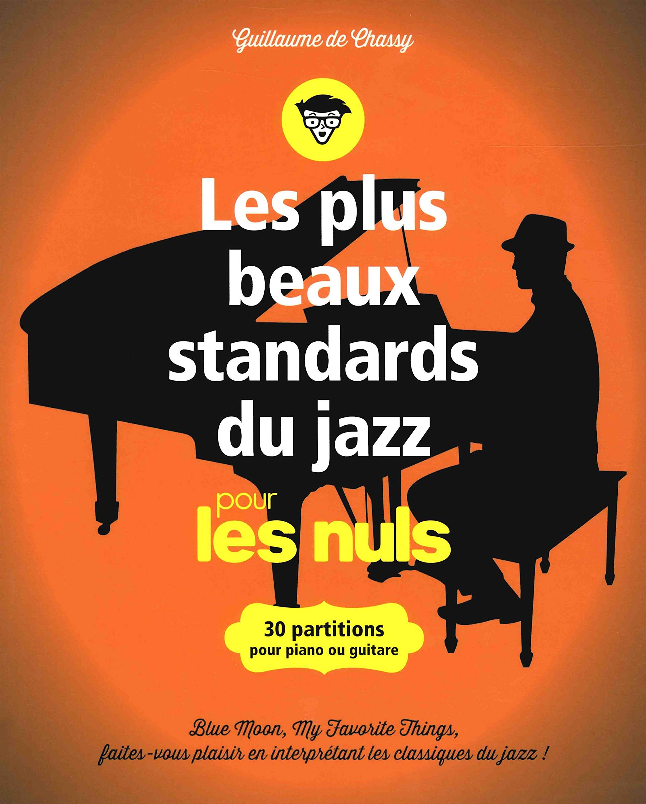 Les plus beaux standards de jazz pour les Nuls - 30 partitions pour piano book