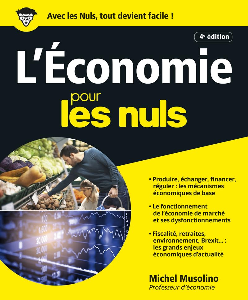 L'économie pour les Nuls, 4e édition Business, Finance & Career