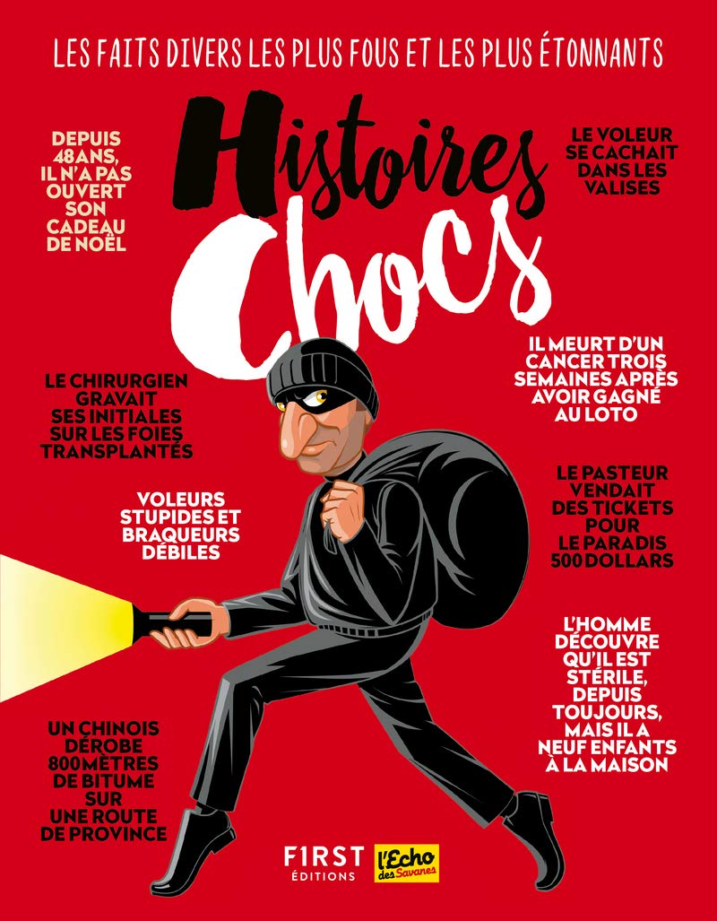 Histoires chocs: La revue des faits divers étonnants et amusants Humour & Satire