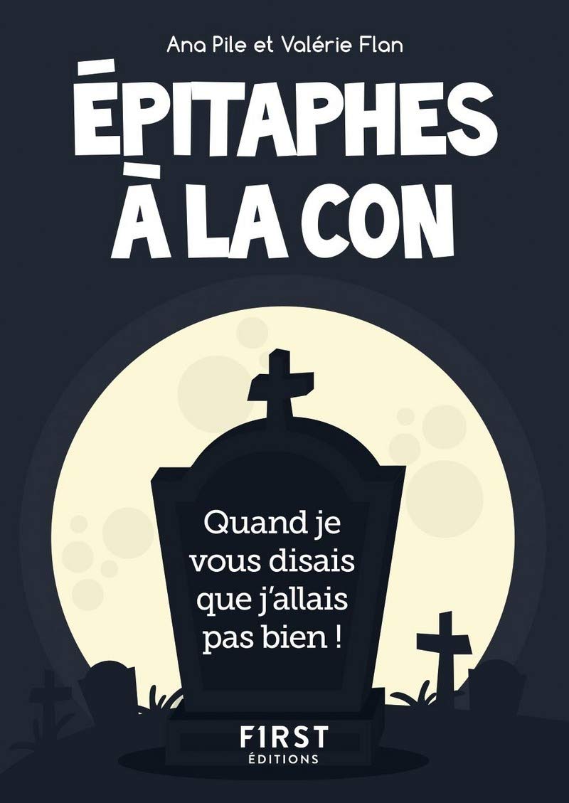 Petit livre de - Épitaphes à la con book