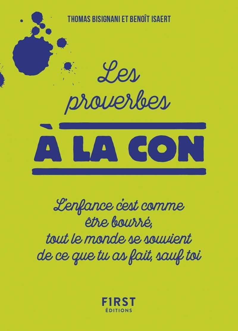 Les proverbes a la con Humour & Satire
