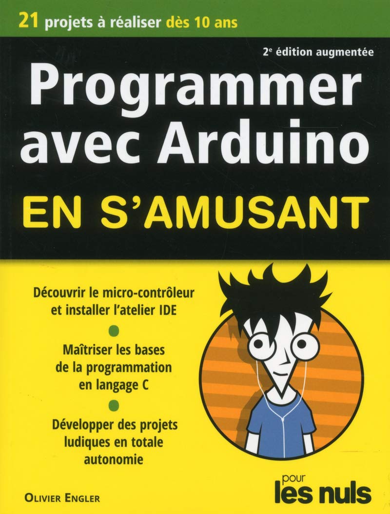 Programmer en s'amusant Arduino, pour les nuls 2e éd book