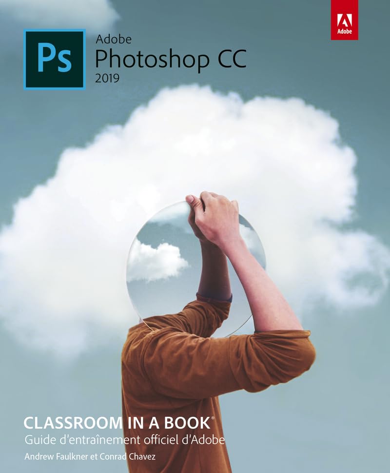Photoshop CC Classroom in a book, ed 2019 book