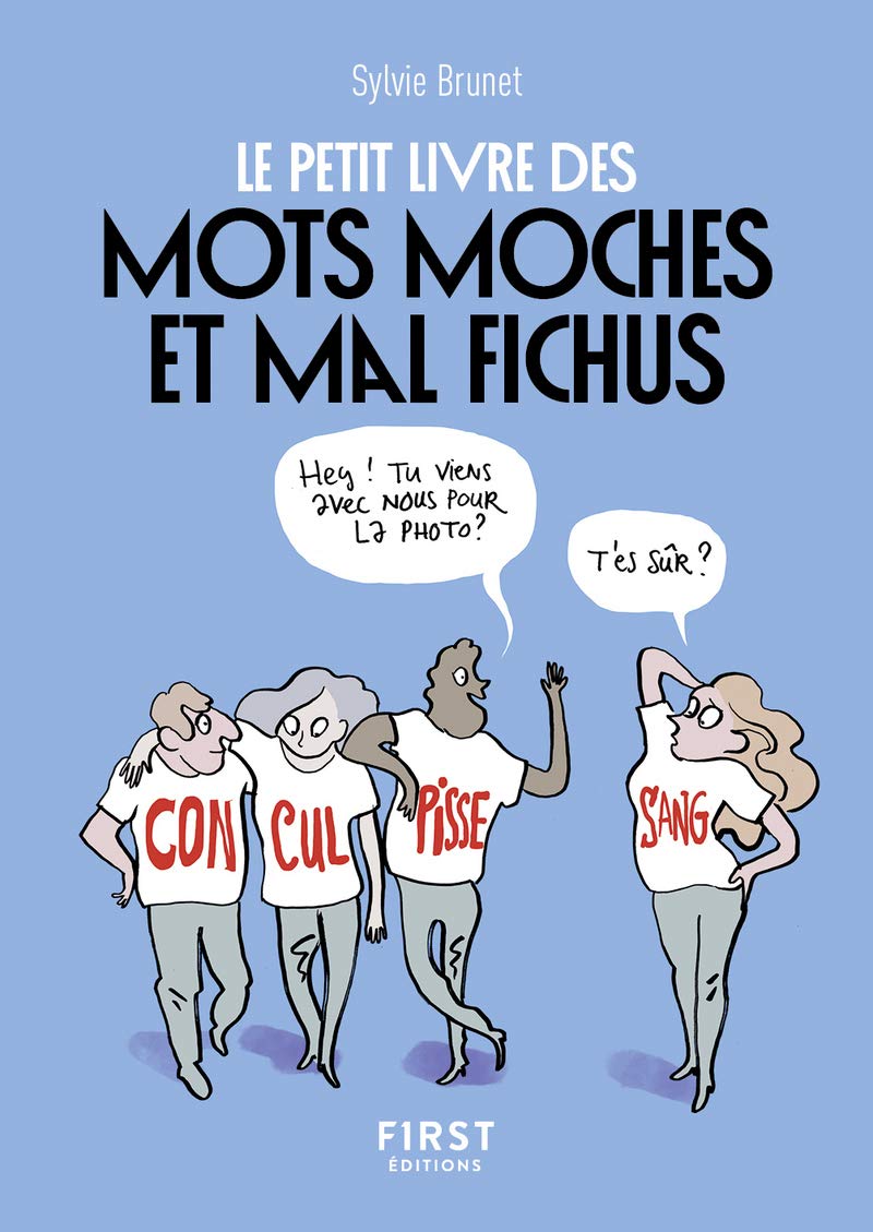 Le Petit Livre des mots moches et mal fichus General education