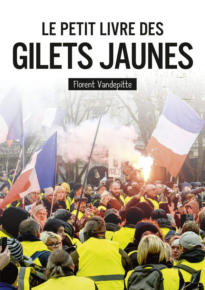 Petit Livre de - Les Gilets Jaunes Books
