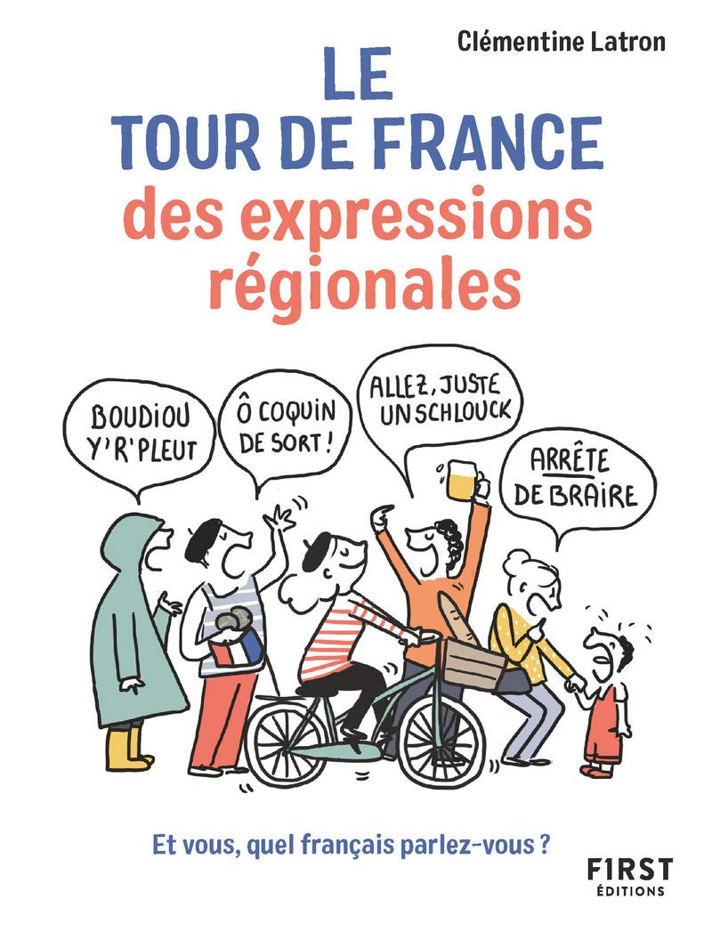 Le tour de France des expressions régionales General education