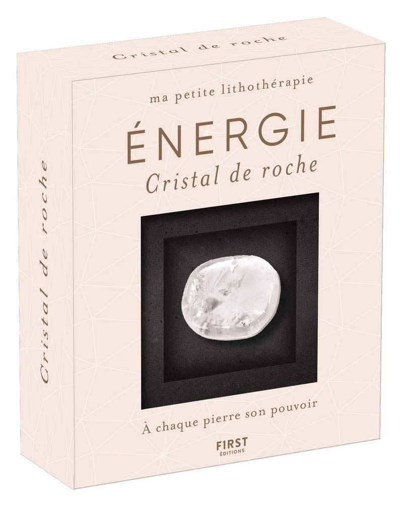 Ma petite lithothérapie - Énergie - Cristal de roche : une pierre + un livre book