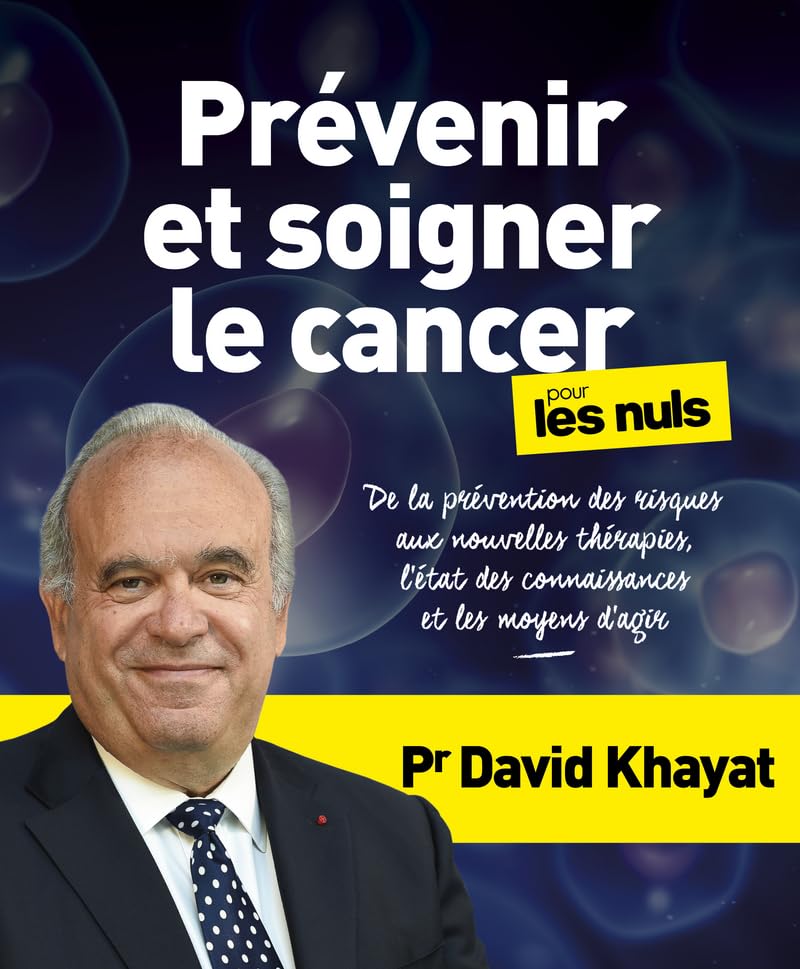 Prévenir et soigner le cancer pour les Nuls Health, Nutrition & Fitness