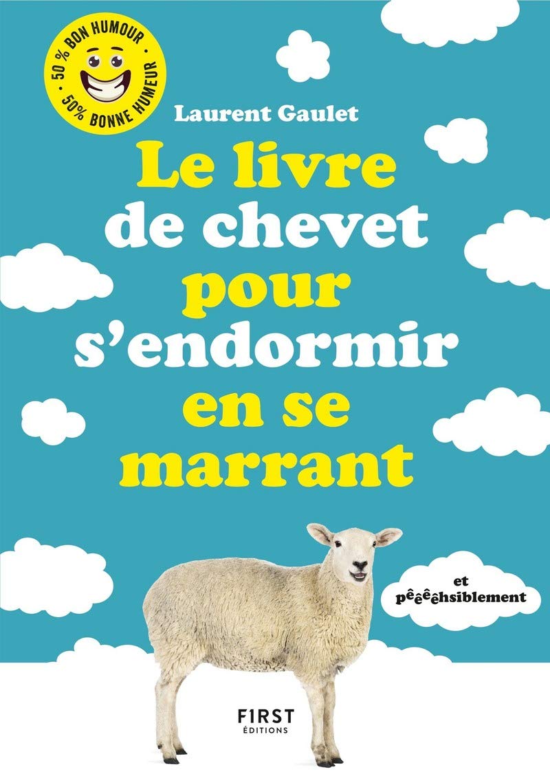 Le Livre de chevet pour s'endormir en se marrant Humour & Satire