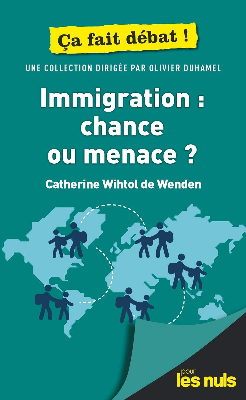 Immigration : chance ou menace ? Pour les Nuls ça fait débat book
