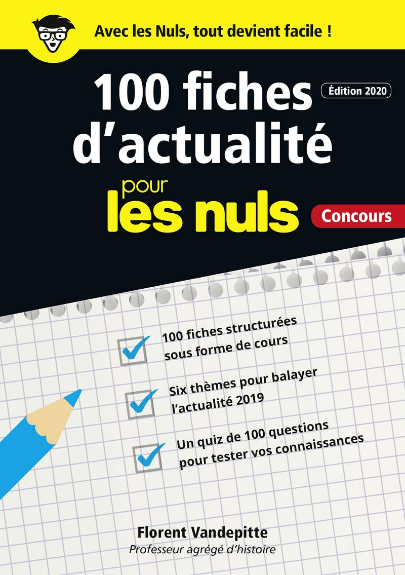 100 fiches d'actualité pour les Nuls Concours, 2ème édition Business, Finance & Career