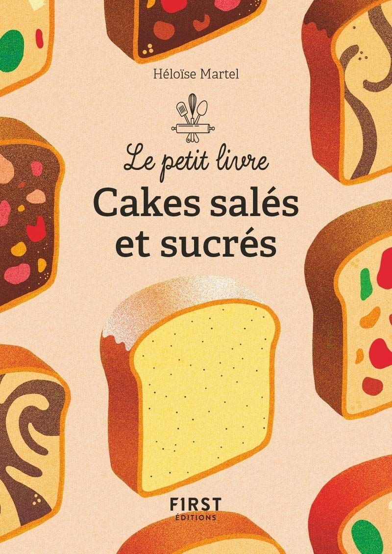 Le petit livre de - Cakes salés et sucrés Leisure, Home & Garden