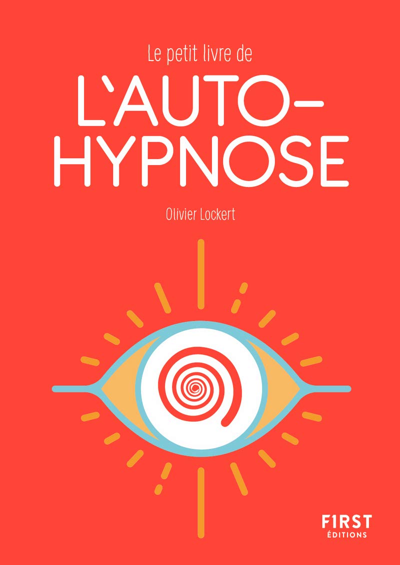 Le Petit Livre de l'autohypnose book